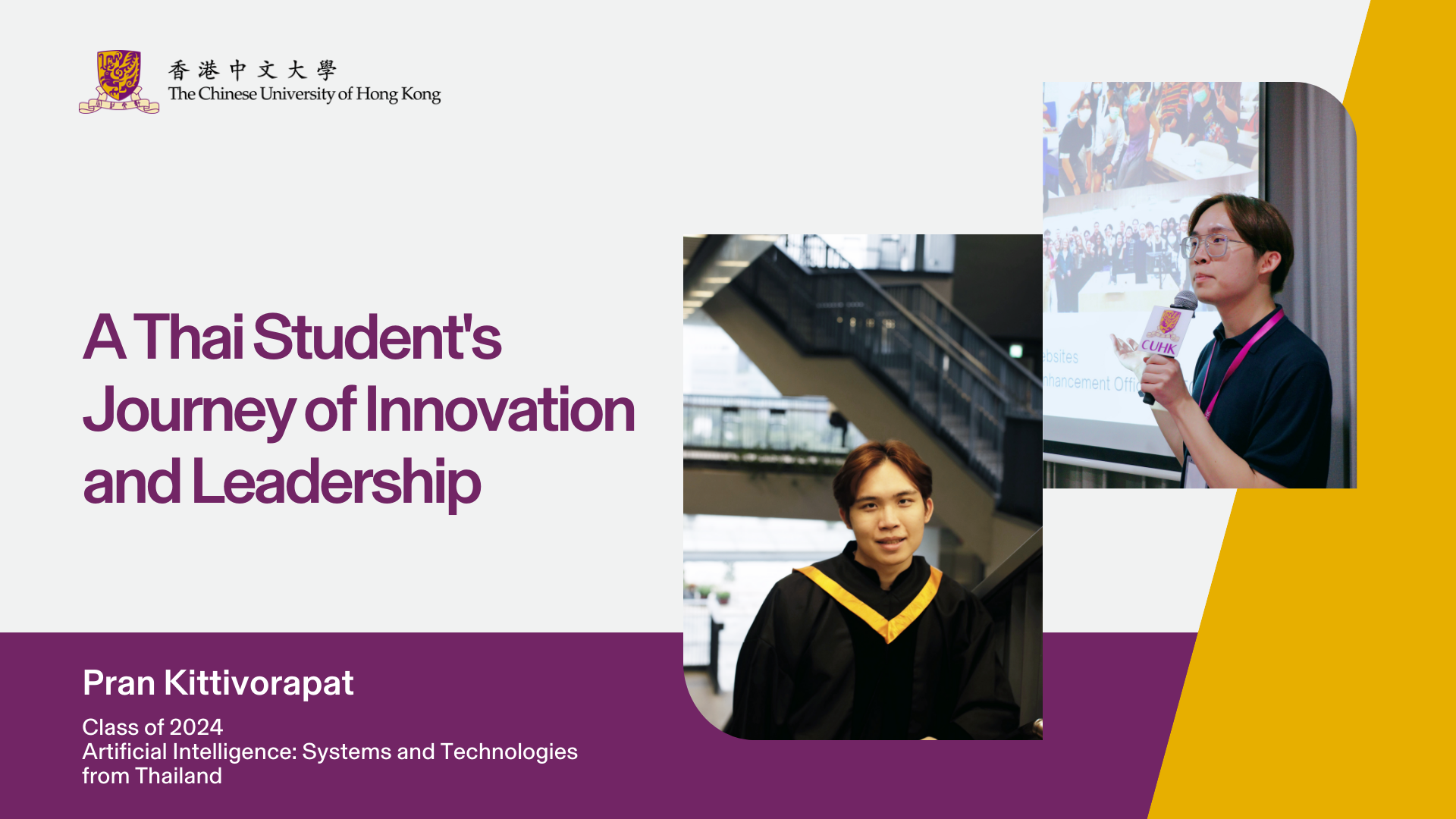 CUHK Celebrates Pran Kittivorapat: A Thai Student’s Journey of Innovation and Leadership