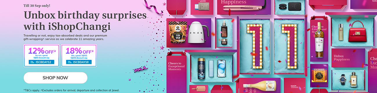 Unbox Birthday Surprises & Deals in Celebration of iShopChangi Singapore’s 11th Anniversary Sale