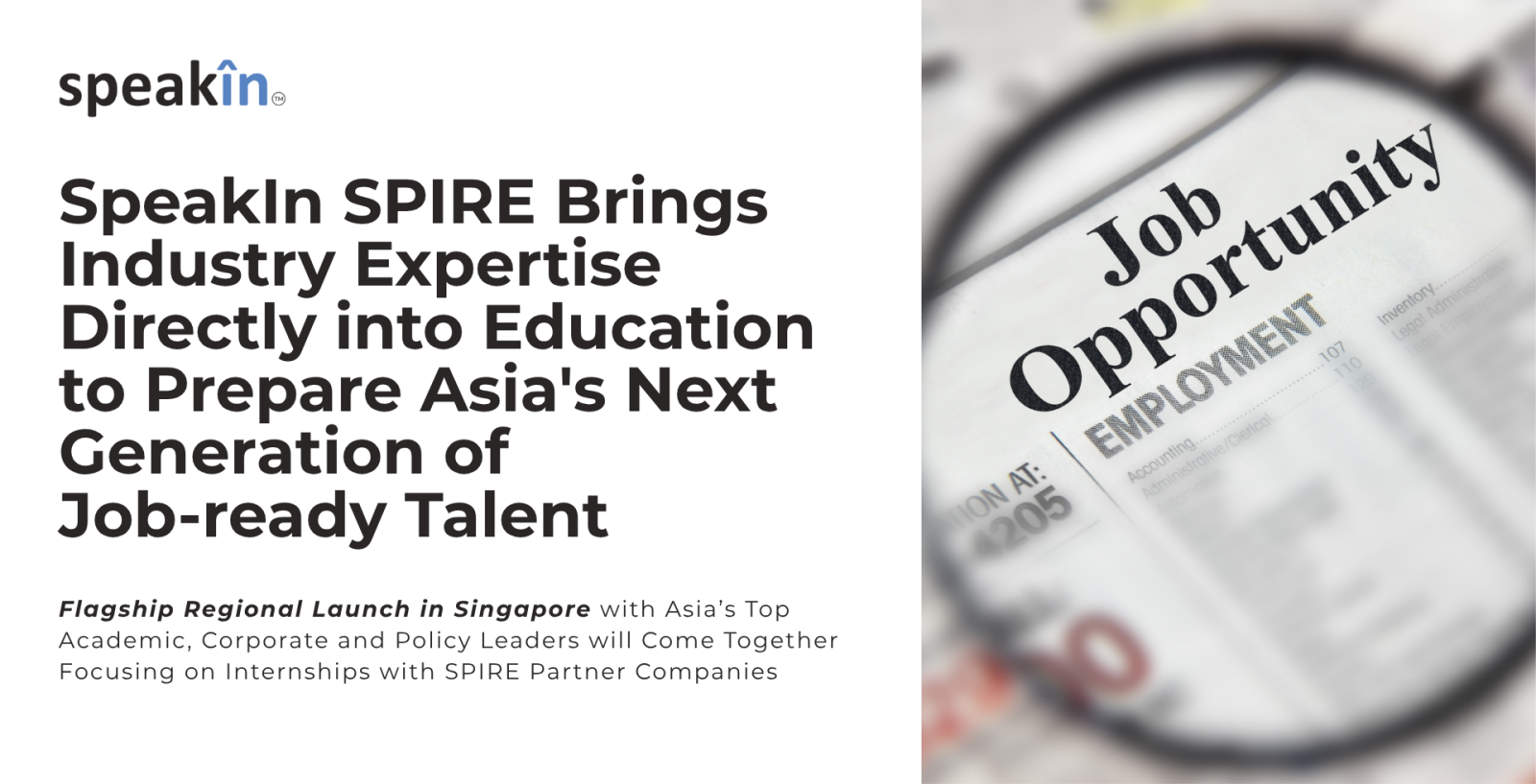 SPEAKIN SPIRE Brings Industry Expertise Directly Into Education To Prepare Asia’s Next Generation of Job-Ready Talent