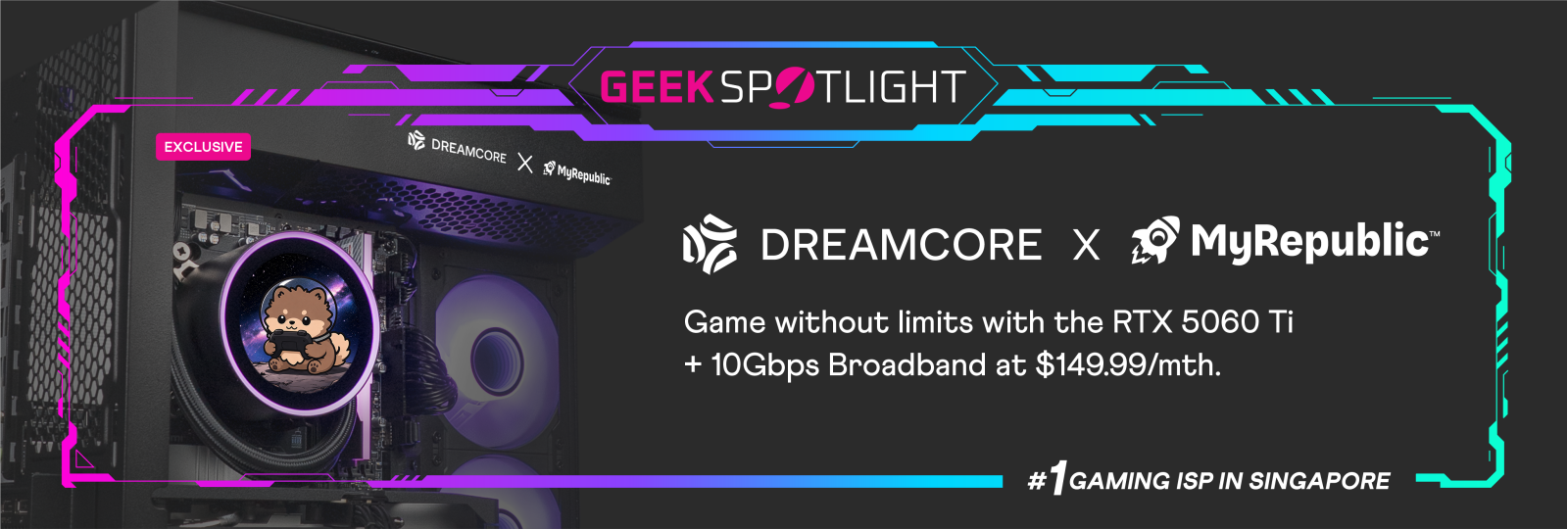 MyRepublic expands GAMER lineup with Dreamcore x MyRepublic RTX 5060 Ti Gaming PC and Limited Edition ASUS T1 Graphics Card Broadband Bundle